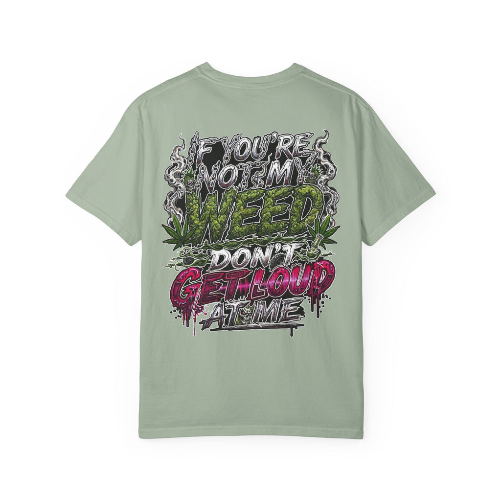 Loud Weed Gritty Graphic T-Shirt