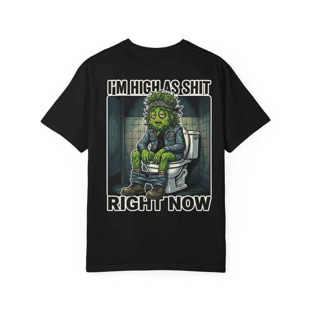 I'm High As Shit Right Now Funny Stoned Rocker Weed Bud On The Toilet