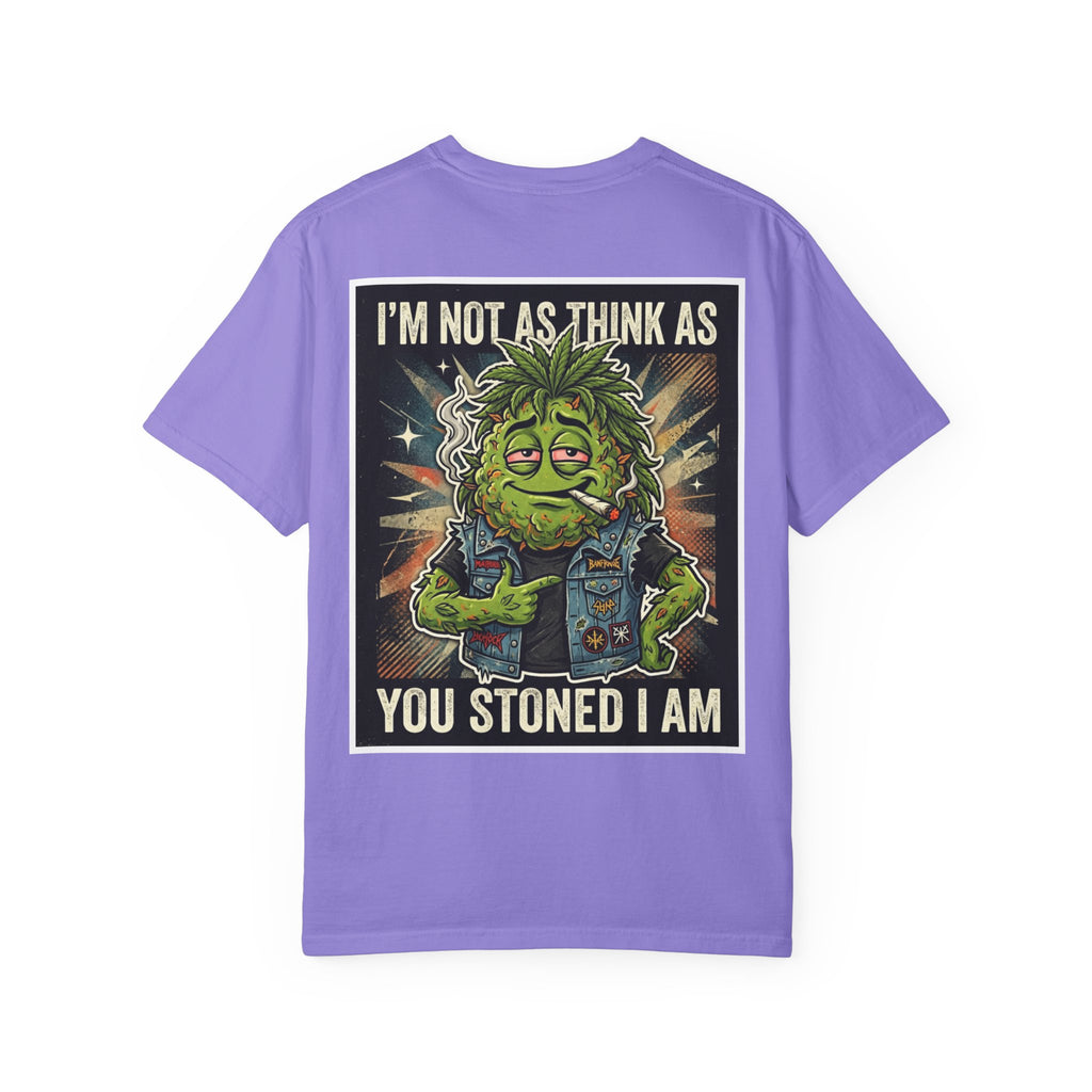 I'm Not As Think As You Stoned I Am Funny Bud Retro Graphic Tee
