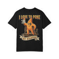 I Love To Poke My Starfish Funny Adult Humor T-Shirt - Crude Joke Gag Gift Novelty Tee