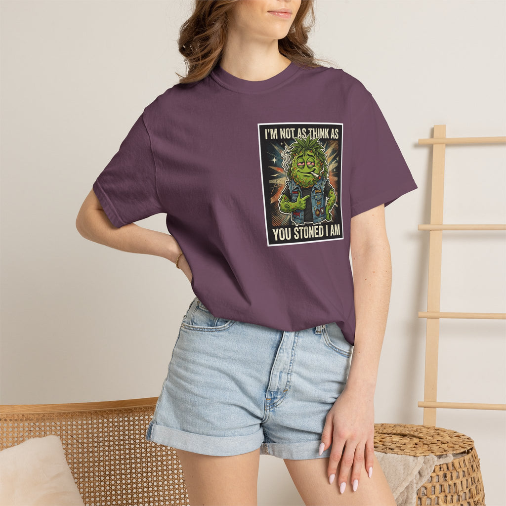I'm Not As Think As You Stoned I Am Funny Bud Retro Graphic Tee