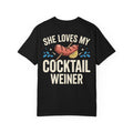 She Loves My Cocktail Weiner Shirt - Funny Adult Humor Sarcastic Party Gag Gift Tee