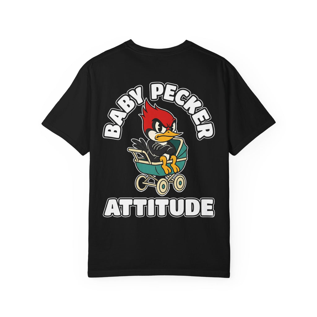 BABY PECKER ATTITUDE Funny Sarcastic Adult Humor T-Shirt - Cheeky Double Entendre Graphic Tee