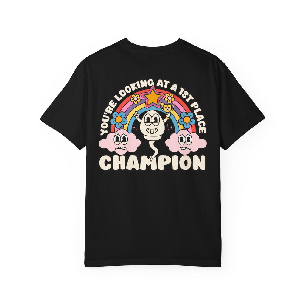 Funny You're Looking At A 1st Place Champion T-Shirt - Retro Sperm Adult Humor Gift Tee