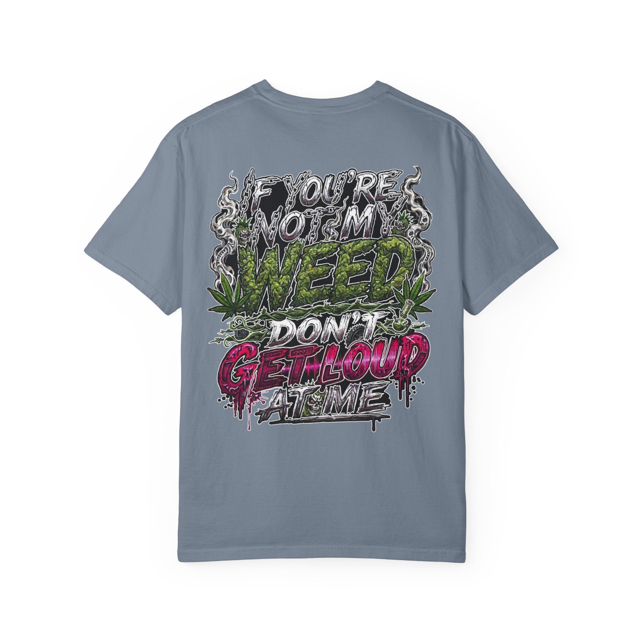 Loud Weed Gritty Graphic T-Shirt