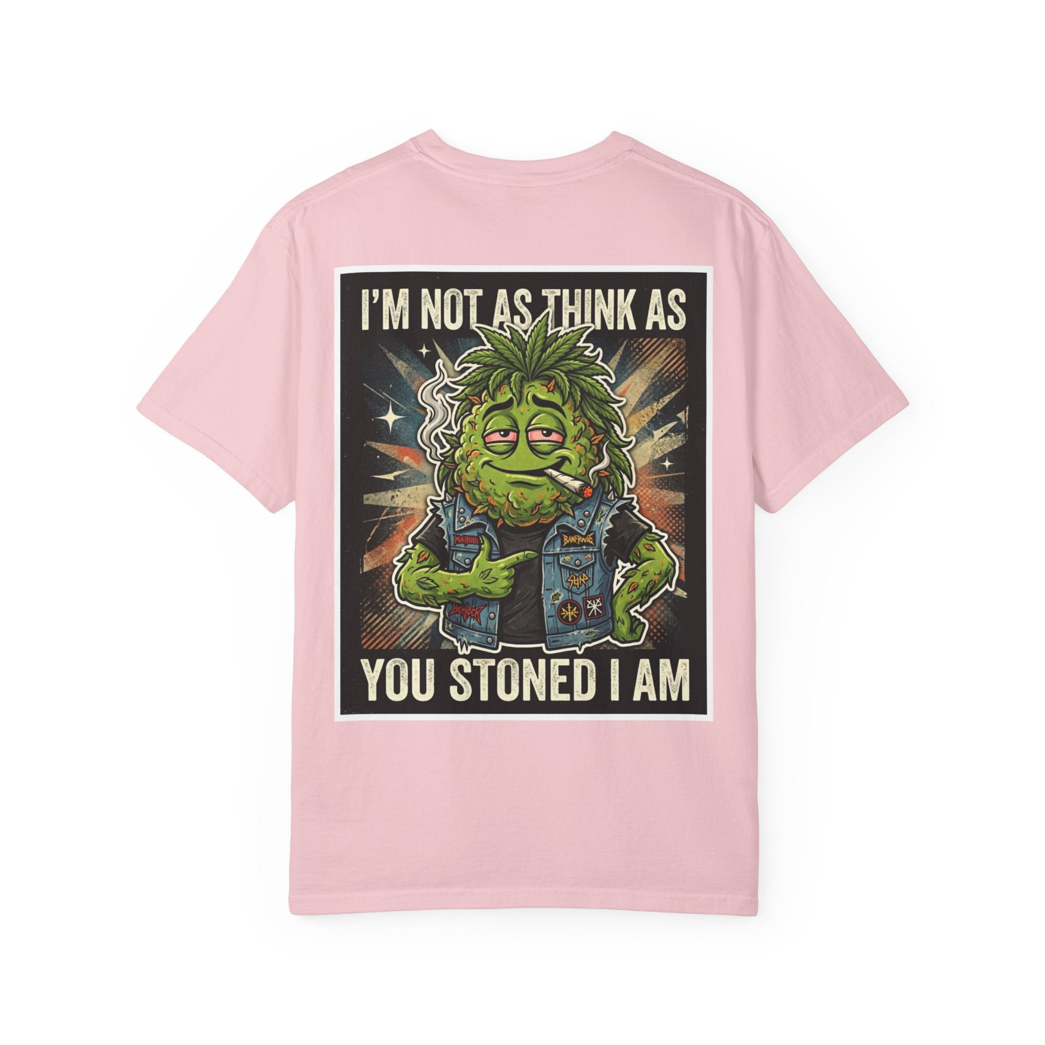I'm Not As Think As You Stoned I Am Funny Bud Retro Graphic Tee
