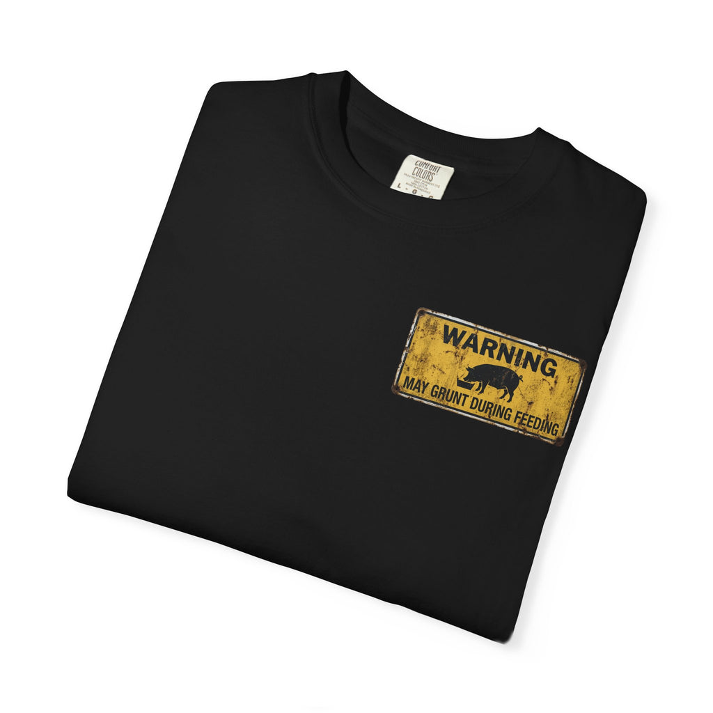 WARNING: MAY GRUNT DURING FEEDING Funny Farm Humor T-Shirt - Sarcastic Pig Gift Tee