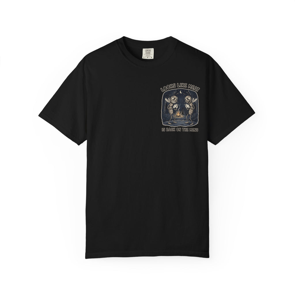 Looks Like Meat Is Back On The Menu Funny Mosquito Camping - Novelty Gift Tee