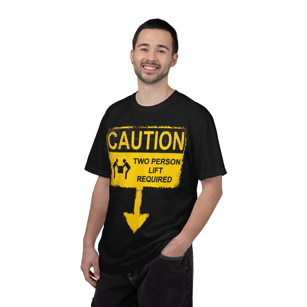 Adult Humor "Two Person Lift Required" Caution Graphic Tee