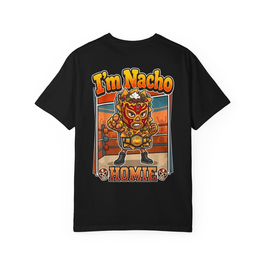 Im Nacho Homie Shirt - Funny Retro Lucha Libre Loaded Nachos Mexican Wrestler Mask Graphic Tee