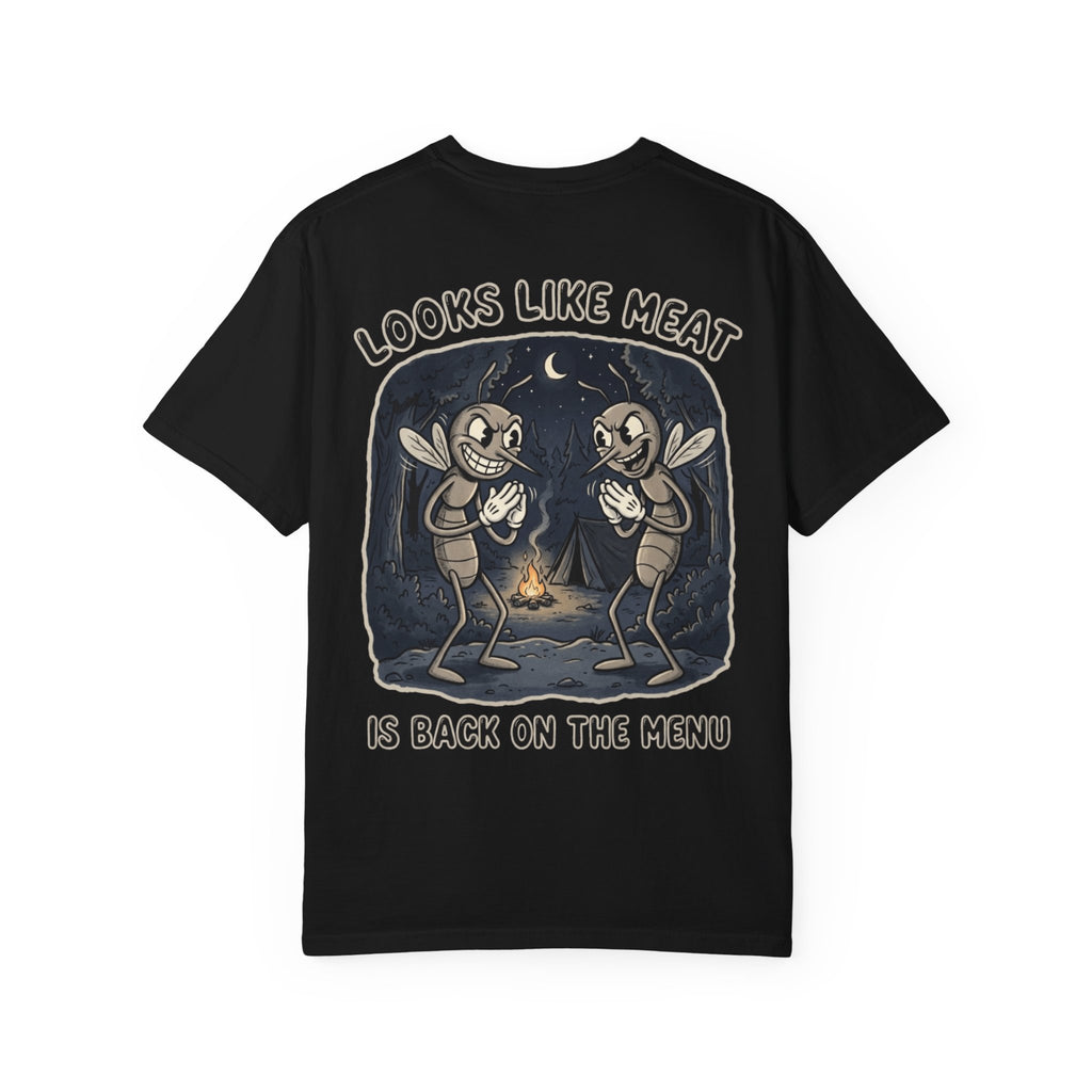 Looks Like Meat Is Back On The Menu Funny Mosquito Camping - Novelty Gift Tee