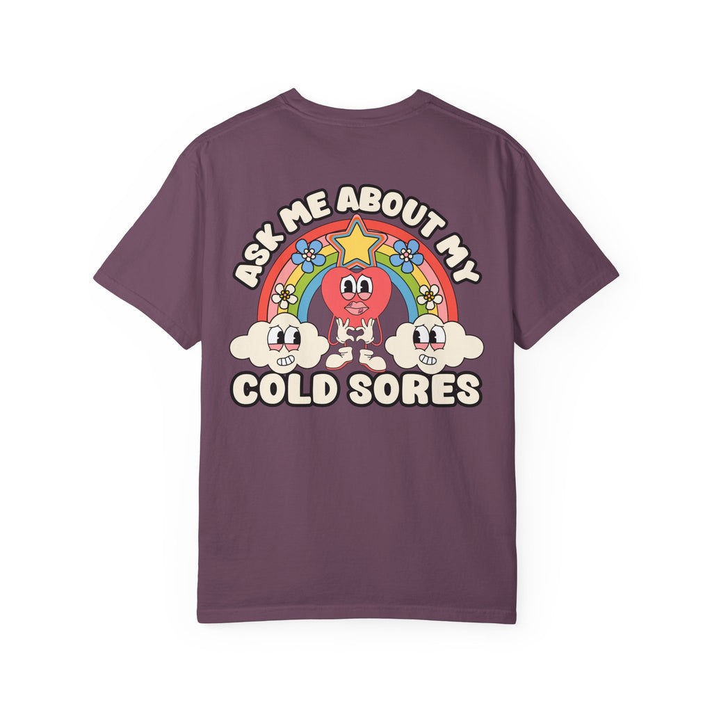 Adult Humor "Ask Me About My Cold Sores" Double-Sided Retro Tee