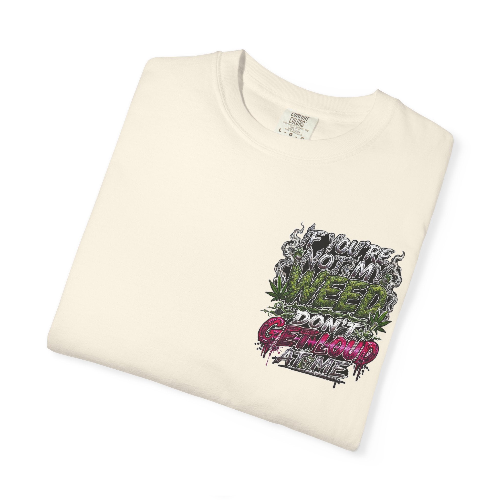 Loud Weed Gritty Graphic T-Shirt
