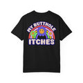 Funny My Butthole Itches T-Shirt - Retro Rainbow Shock Humor Gift Tee