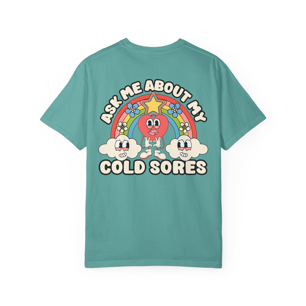 Adult Humor "Ask Me About My Cold Sores" Double-Sided Retro Tee