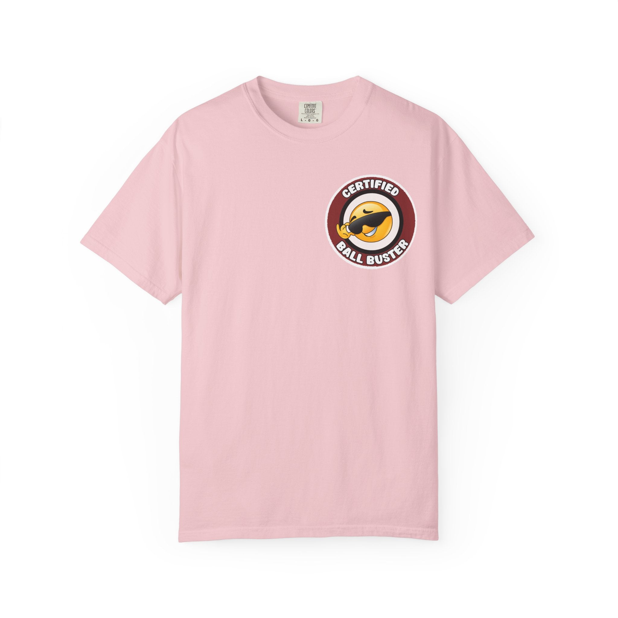 Adult Humor "Certified Ball Buster" Double-Sided Tee
