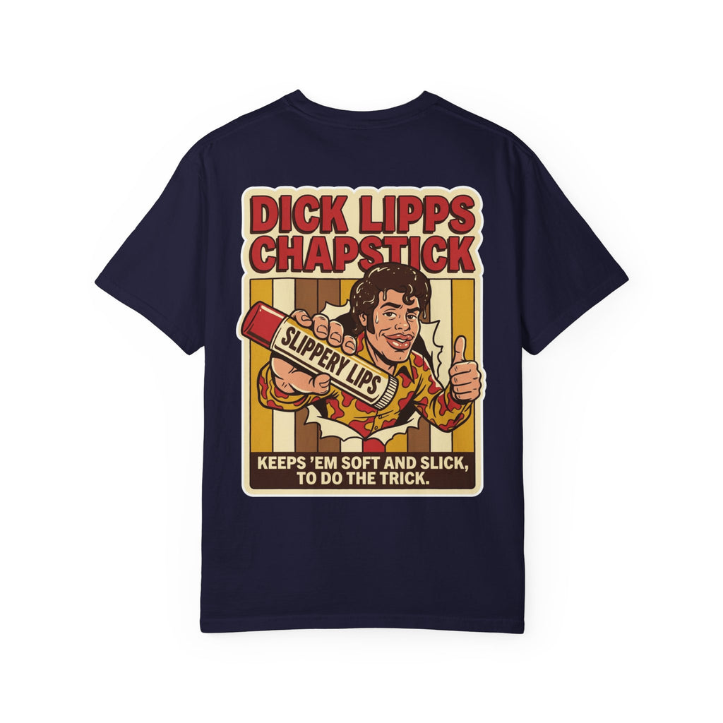 Funny Dick Lipps Chapstick Shirt Sarcastic 1970s Retro Adult Humor Lube Gag Tee