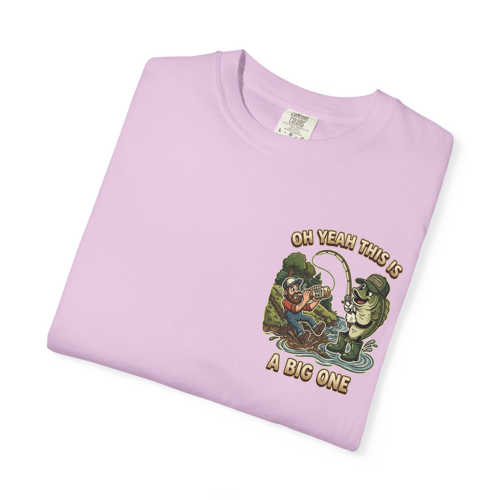 Oh Yeah This Is A Big One Funny Fishing T-Shirt - Sarcastic Fisherman Gift Tee