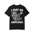 Funny 1930s Airplane T-Shirt - I Fart On Airplanes Retro Vintage Comic Travel Graphic Tee