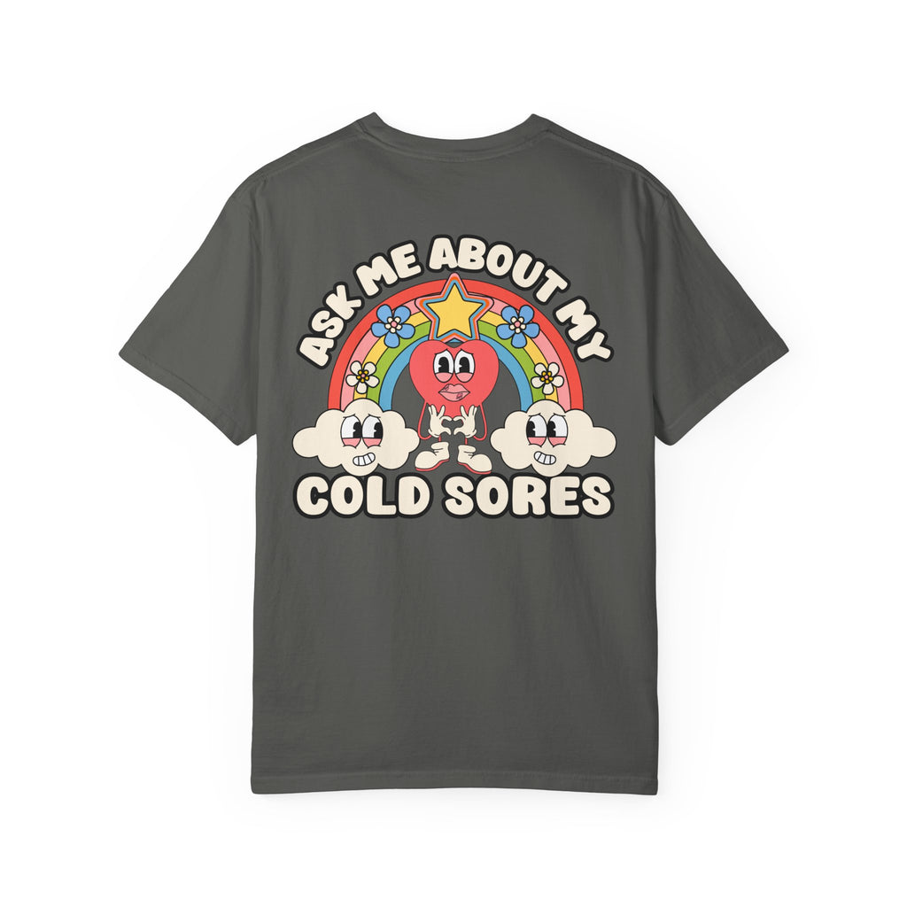 Adult Humor "Ask Me About My Cold Sores" Double-Sided Retro Tee