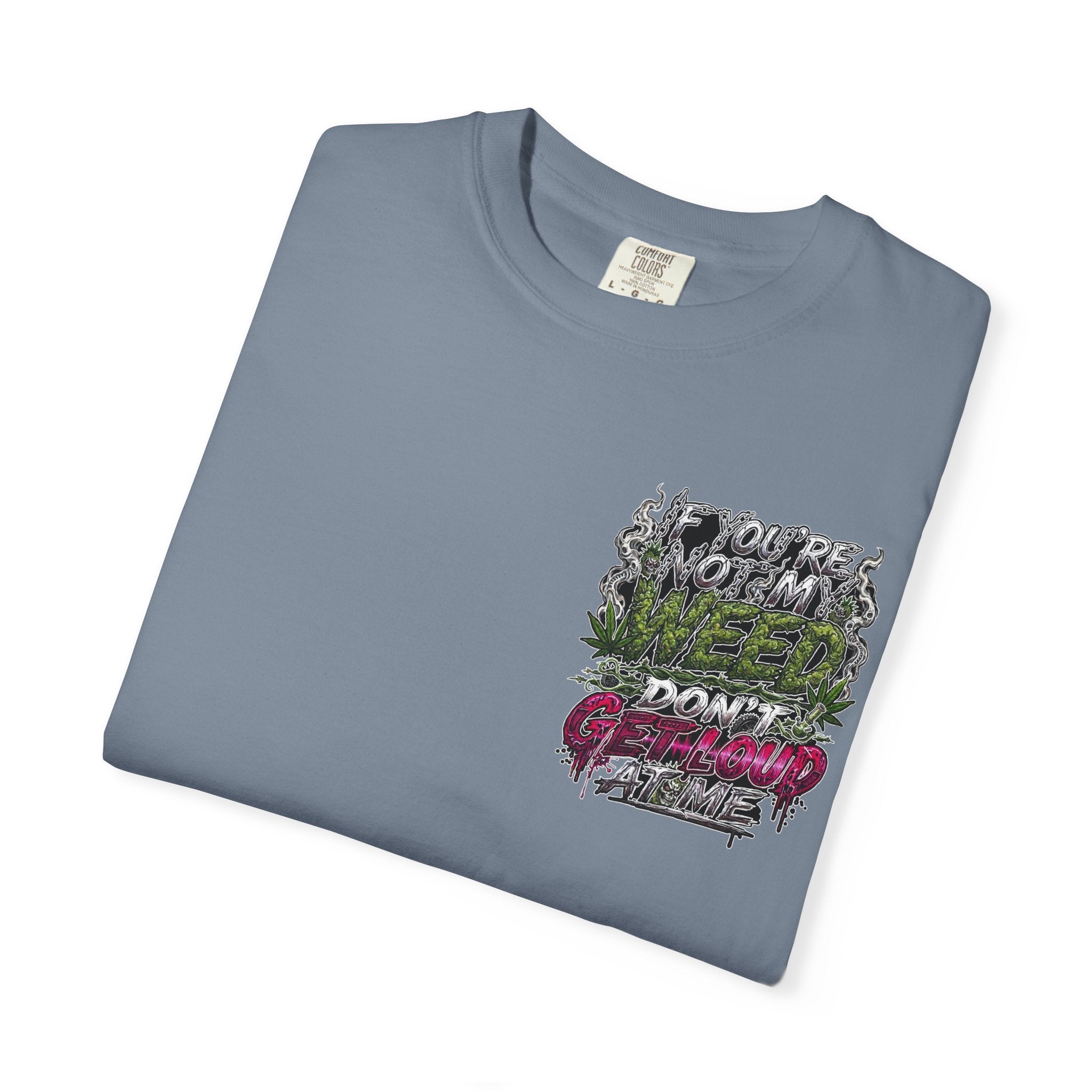 Loud Weed Gritty Graphic T-Shirt