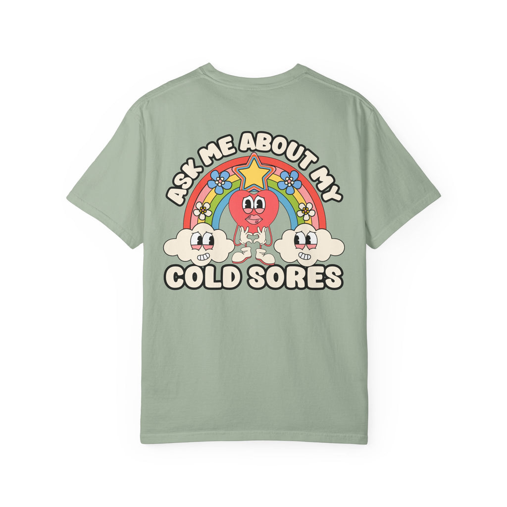 Adult Humor "Ask Me About My Cold Sores" Double-Sided Retro Tee