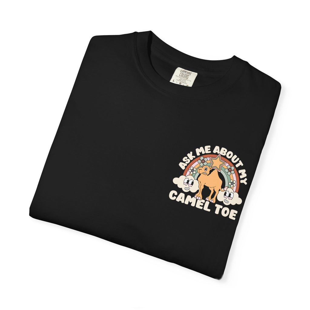 Adult Humor "Ask Me About My Camel Toe" Double-Sided Retro Tee