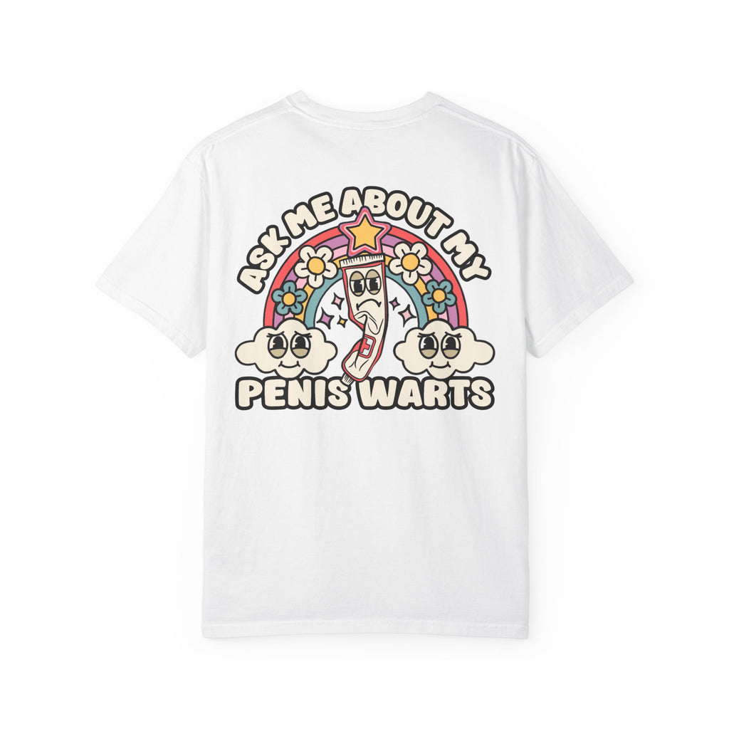 Adult Humor "Ask Me About My Penis Warts" Double-Sided Retro Tee