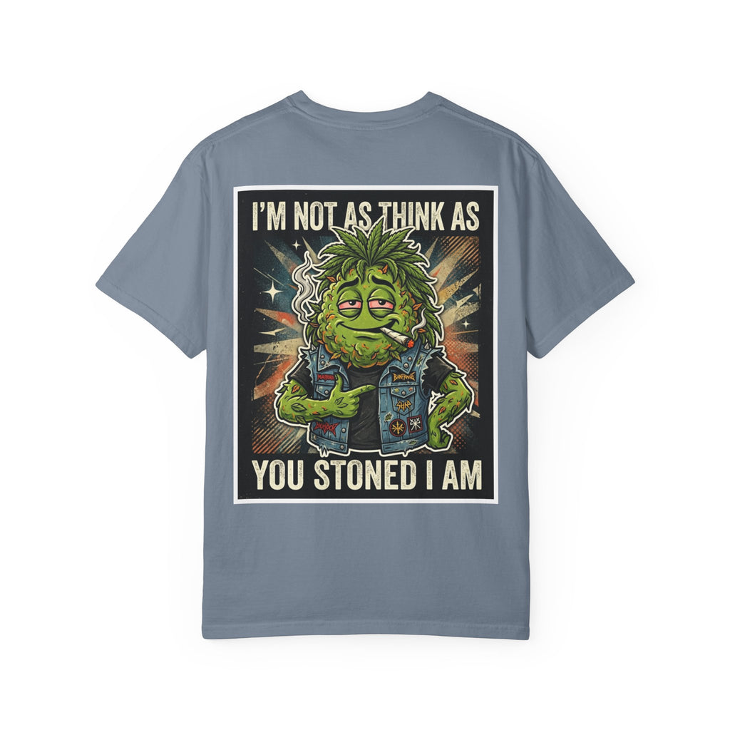 I'm Not As Think As You Stoned I Am Funny Bud Retro Graphic Tee