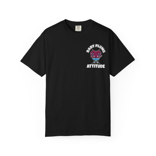 BABY PLUMS ATTITUDE Funny Sarcastic Adult Humor T-Shirt - Cheeky Double Entendre Graphic Tee