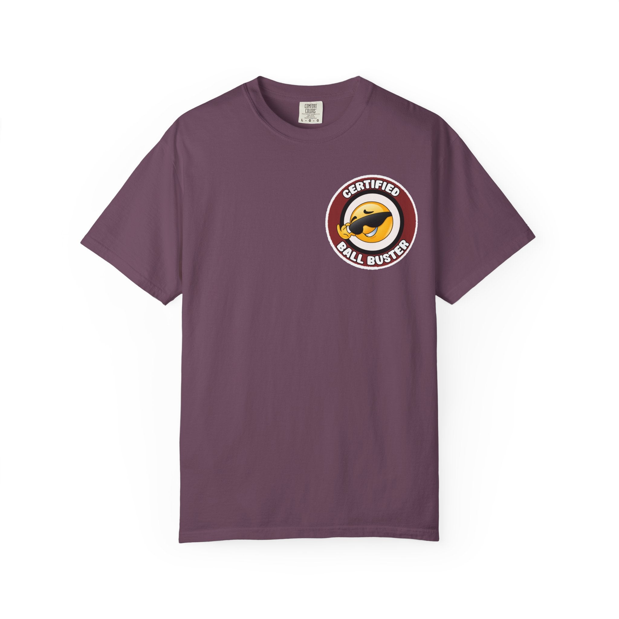 Adult Humor "Certified Ball Buster" Double-Sided Tee