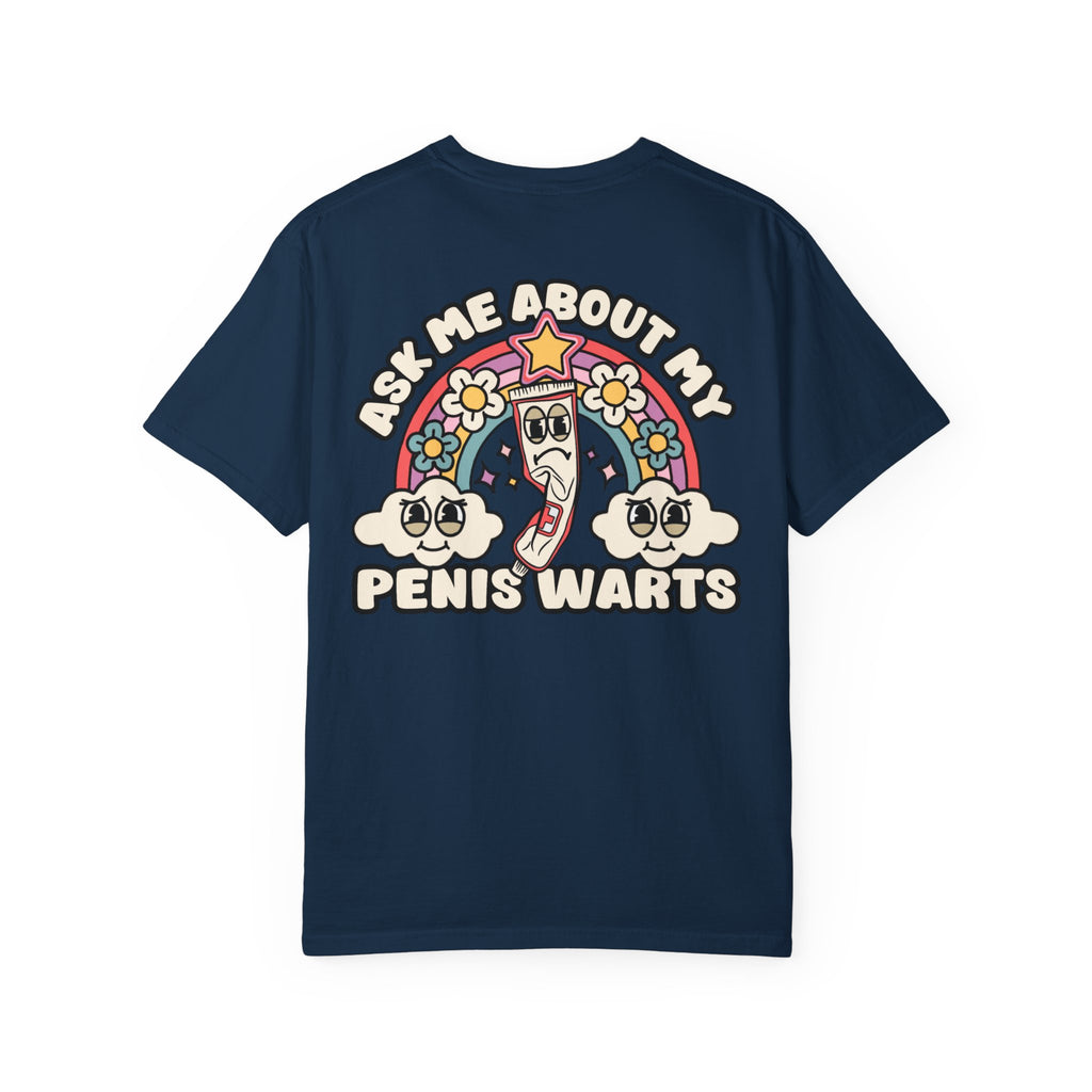 Adult Humor "Ask Me About My Penis Warts" Double-Sided Retro Tee