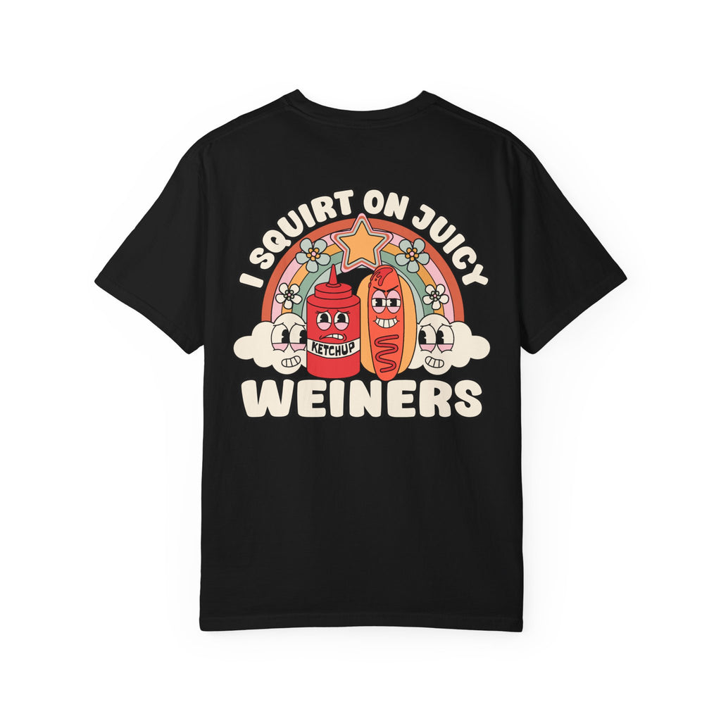 Funny I Squirt On Juicy Weiners T-Shirt - Retro Hot Dog Ketchup Humor Tee