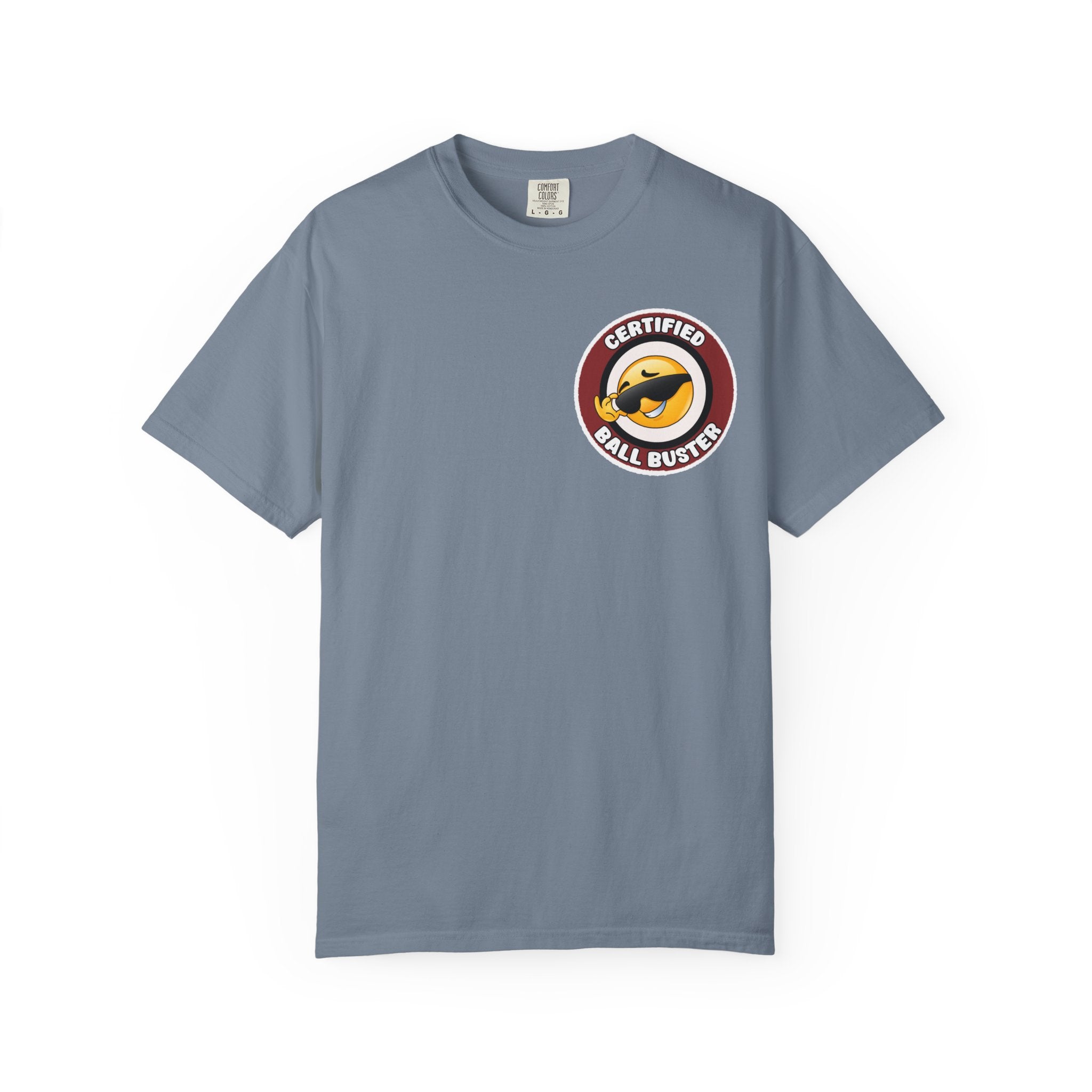 Adult Humor "Certified Ball Buster" Double-Sided Tee